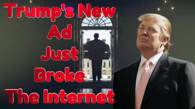 TRUMP'S AD JUST BROKE THE INTERNET! 30-4-2023