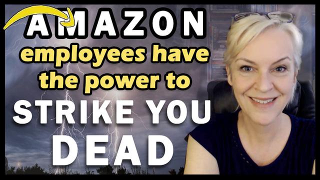 Amazon Employees Have The Power to Strike You Dead 26-6-2023