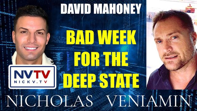 David Mahoney Discusses Bad Week For The Deep State with Nicholas Veniamin 26-6-2023