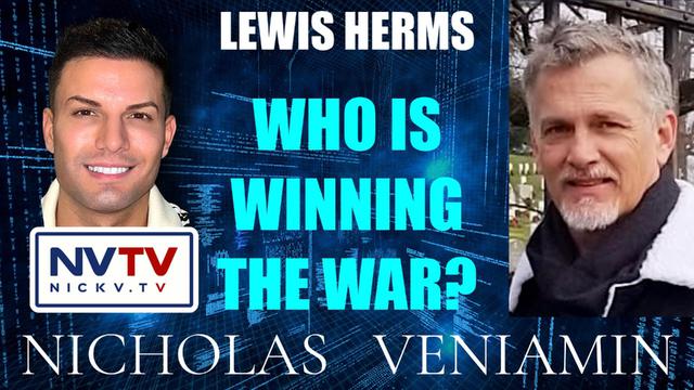 Lewis Herms Discusses Who Is Winning The War with Nicholas Veniamin 6-6-2023