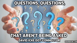 Questions, Questions, That Aren't Being Asked - David Icke Dot-Connector Videocast 1-6-2023