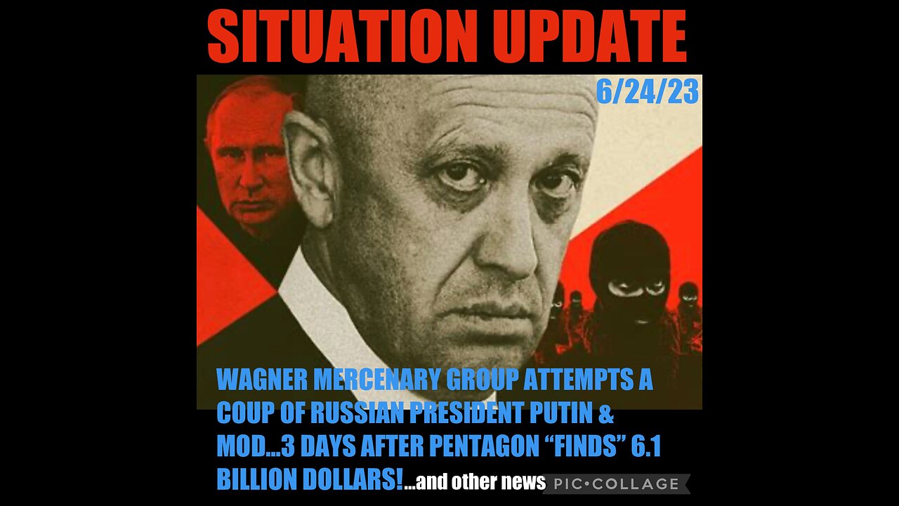 SITUATION UPDATE 24-6-2023