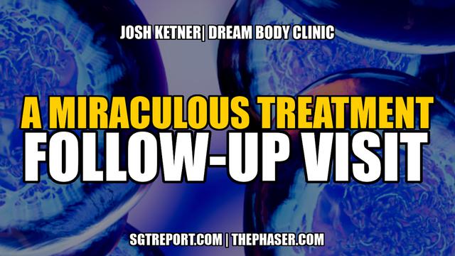 A MIRACULOUS TREATMENT -- Josh Ketner 25-7-2023