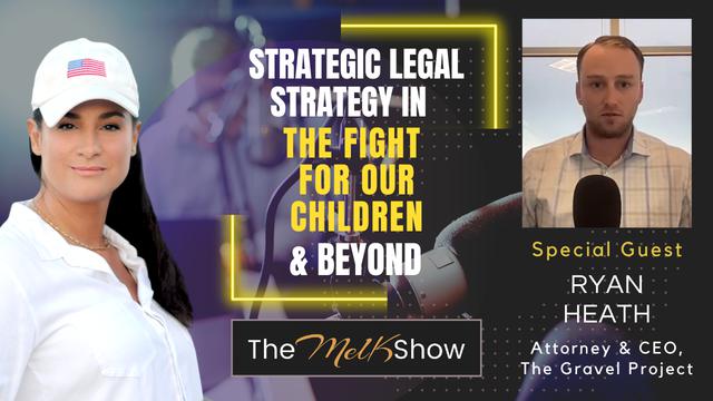 Mel K & Ryan Heath | Strategic Legal Strategy in the Fight for Our Children & Beyond | 17-7-23