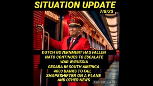 SITUATION UPDATE 8-7-2023