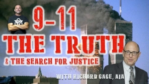 9/11 THE TRUTH & THE SEARCH FOR JUSTICE WITH RICHARD GAGE, AIA, & LEE DAWSON 15-8-2023