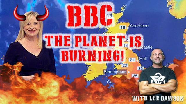 BBC THE PLANET IS BURNING! LEE DAWSON 1-8-2023