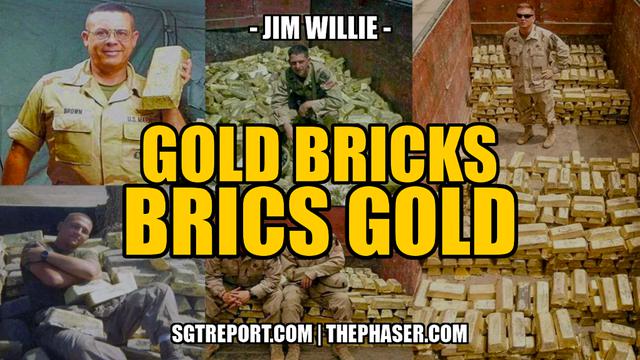 GOLD BRICKS | BRICS GOLD -- Jim Willie 7-8-2023