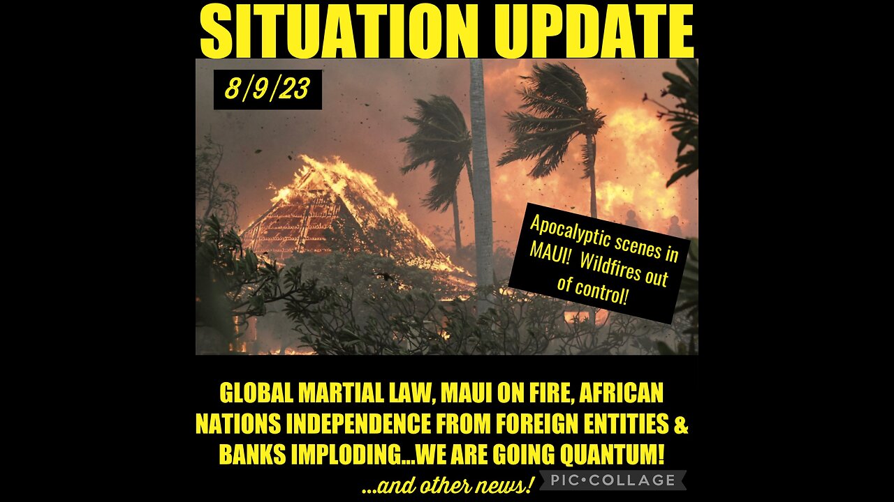 SITUATION UPDATE 9-8-2023