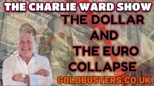 THE DOLLAR AND THE EURO COLLASPE WITH CHARLIE WARD 2-8-2023
