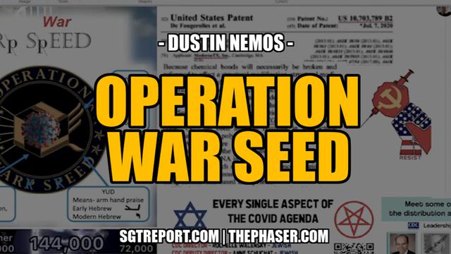 ALIENS, FALLEN ANGELS & OPERATION WAR SEED -- Dustin Nemos 26-9-2023