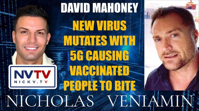 David Mahoney Discusses New Virus Causing Vaccinated People To Bite with Nicholas Veniamin 4-9-2023