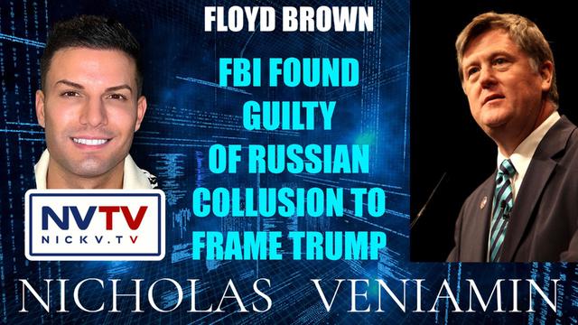 Floyd Brown Discusses FBI Found Guilty Of Russian Collusion To Frame Trump with Nicholas Veniamin 25-9-2023