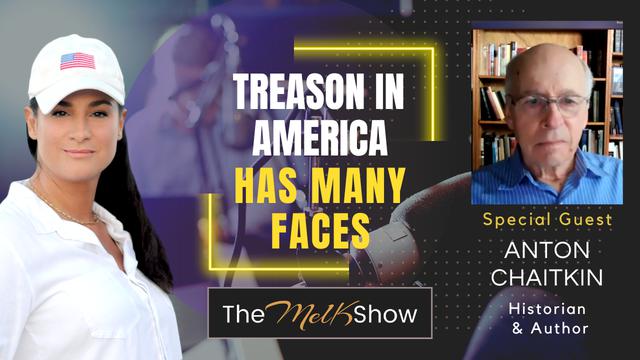 Mel K & Anton Chaitkin | Treason in America Has Many Faces | 13-9-23