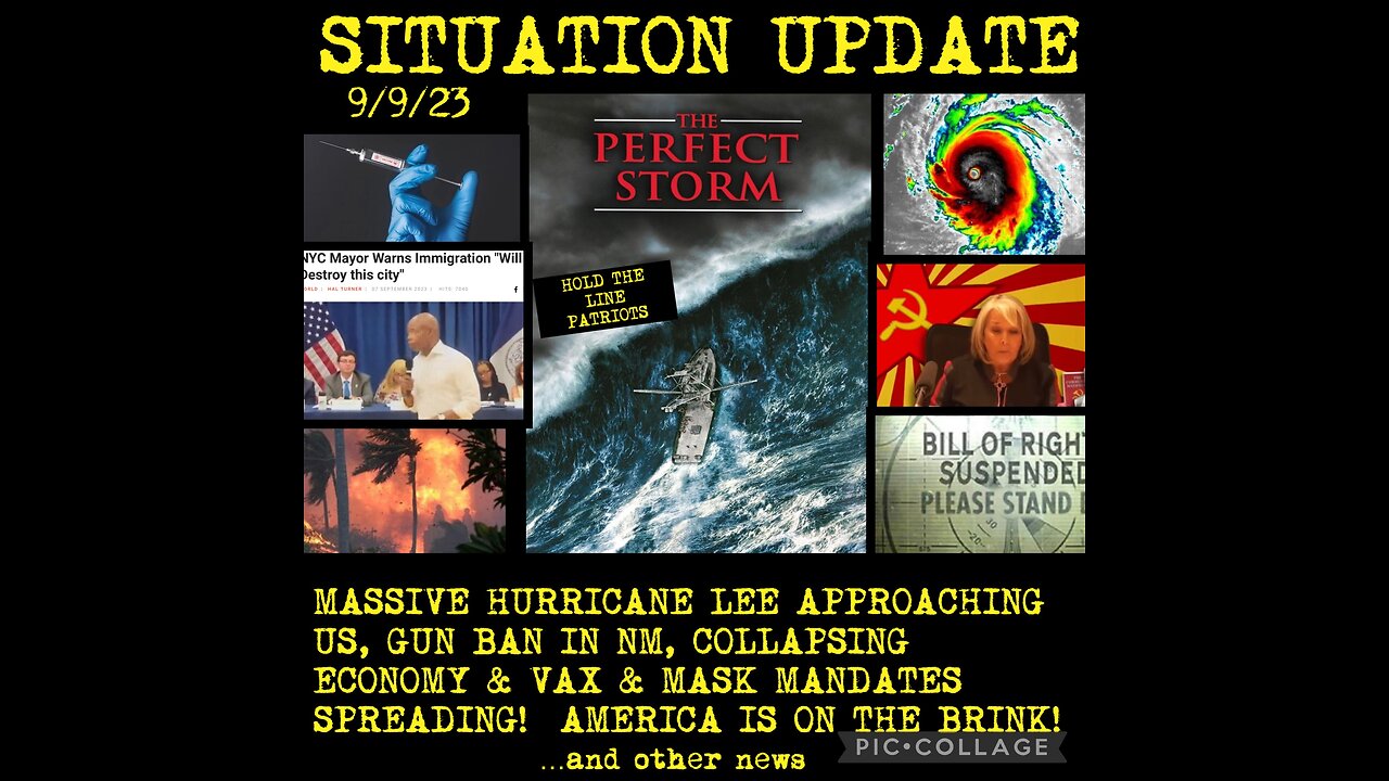 SITUATION UPDATE 9-9-2023