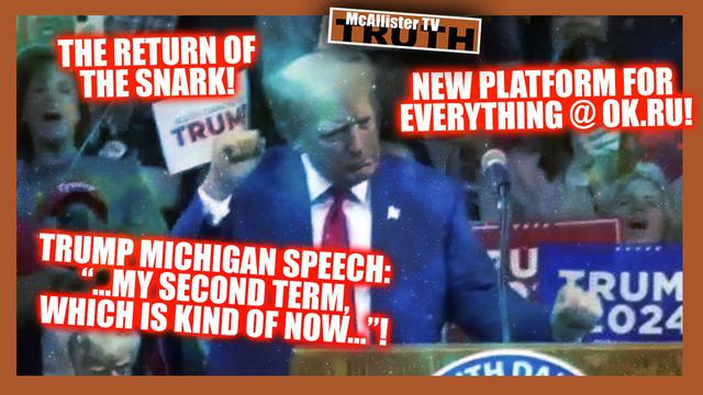 TRUMP MICHIGAN NOTES! "THIS IS SORT OF MY SECOND TERM"! NEW PLATFORM ON OK.RU! 29-9-2023