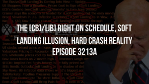 The [CB]/[JB] Right On Schedule, Soft Landing Illusion, Hard Crash Reality - Episode 3213a 16-11-2023