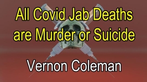 All Covid Jab Deaths are Murder or Suicide 31-3-2023