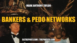BANKERS, ASSASSINATIONS & PEDO NETWORKS -- Mark Anthony Taylor 25-1-24