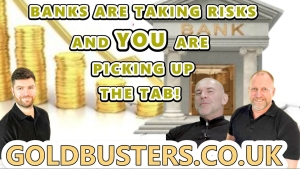 BANKS ARE TAKING RISKS YOU ARE PICKING UP THE TAB! WITH GOLDBUSTERS, ADAM, JAMES & LEE DAWSON 14-10-2023