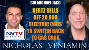 CIA Michael Jaco: Hertz Sells 20,000 Electric Cars To Switch Back To Gas Cars with Nicholas Veniamin 15-1-24