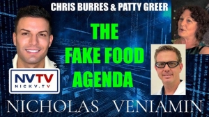 Chris Burres & Patty Greer Discuss Fake Food Agenda with Nicholas Veniamin 13-11-2023