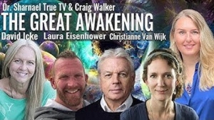 David Icke, Christianne Van Wijk, Dr. Sharnael, Laura Eisenhower & Craig Walker -The Great Awakening 21-12-2023