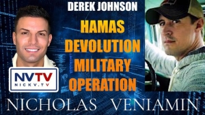 Derek Johnson: Hamas Devolution Military Operation with Nicholas Veniamin 16-10-2023