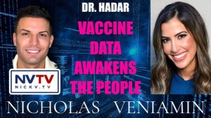 Dr. Hadar Discusses Vaccine Data Awakens the People with Nicholas Veniamin 8-11-2023