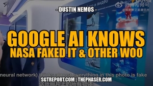 GOOGLE AI KNOWS NASA FAKED IT & OTHER TRUE WOO -- Dustin Nemos 30-11-2023