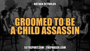 GROOMED TO BE A CHILD ASSASSIN -- Nathan Reynolds [PT 2] 27-10-2023