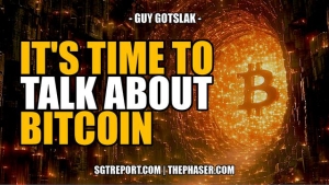 IT'S TIME TO TALK ABOUT BITCOIN -- Guy Gotslak 23-1-24