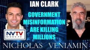 Ian Clark Discusses Government Misinformation Are Killing Millions with Nicholas Veniamin 22-11-2023