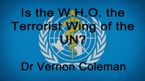 Is the W.H.O. the Terrorist Wing of the U.N.? 13-6-2023