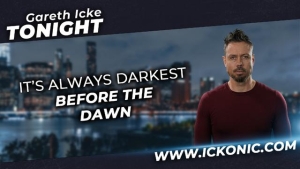 It's Always Darkest Before The Dawn - Gareth Icke Tonight 4-1-24