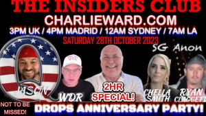 JOIN THE INSIDERS CLUB WITH CHARLIE WARD & FRIENDS CELEBRATING THE Q DROPS ANNIVERSARY! 25-10-2023