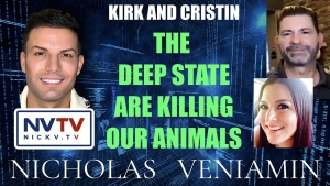 Kirk & Cristin Discusses The Deep State Are Killing Our Animals with Nicholas Veniamin 11-10-2023