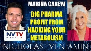 Marina Carew Discusses Big Pharma Profits On Hacking Your Metabolism with Nicholas Veniamin 31-1-24