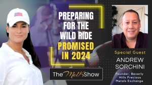 Mel K & Andrew Sorchini | Preparing for the Wild Ride Promised in 2024