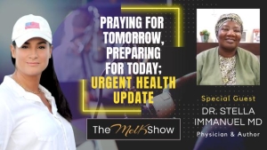 Mel K & Dr. Stella Immanuel MD | Praying for Tomorrow, Preparing for Today; Urgent Health Update | 11-5-23