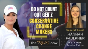 Mel K & Hannah Faulkner | Do Not Count Out Gen Z Conservative Change Makers | 11-29-23