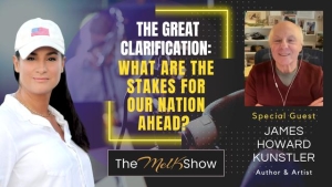 Mel K & James Howard Kunstler | The Great Clarification: What are the Stakes for Our Nation Ahead? 1-12-24