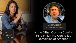 Mel K & Joel Gilbert | Is the Other Obama Coming in to Finish the Controlled Demolition of America? 1-17-24