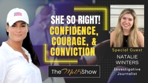 Mel K & Natalie Winters | She So Right! Confidence, Courage, & Conviction Are Always in Style | 1-7-24