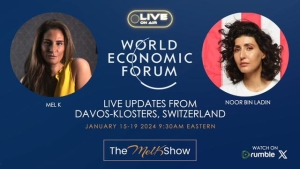 Mel K & Noor Bin Ladin | Live Update From The World Economic Forum Davos Switzerland 1-16-24