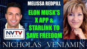 Melissa Redpill Discusses Elon Musk's X App & Starlink To Save Freedom with Nicholas Veniamin 28-11-2023