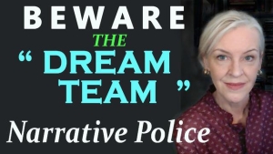Phony Covid Dissidents - Beware the Dream Team Narrative Police 16-1-24