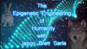 R-K-TYPES: The Epigenetic Engineering of Humanity with Jason Brett Serlie 21-1-24