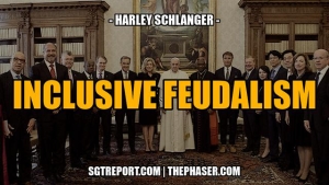 ROTHSCHILD INCLUSIVE FEUDALISM -- Harley Schlanger 1-12-2023