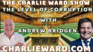 THE LEVEL OF CORRUPTION WITH ANDREW BRIDGEN & CHARLIE WARD 19-1-24